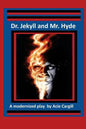 Dr. Jekll and Mr. Hyde - A Modernized Play - Paperback