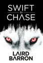 Swift to Chase - Hardcover