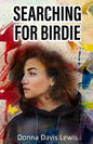 Searching for Birdie - Paperback