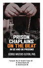 Prison Chaplains on the Beat in US and UK Prisons - Hardcover