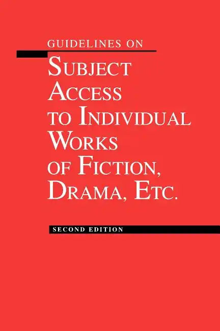 Guidelines on Subject Access to Individual Works of Fiction, Drama, Etc. - Paperback