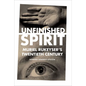 Unfinished Spirit: Muriel Rukeyser's Twentieth Century - Hardcover