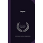 Report - Hardcover
