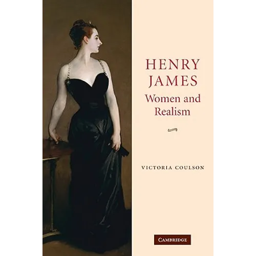 Henry James, Women and Realism - Paperback