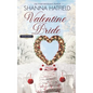 Valentine Bride: A Sweet Romance Novella - Paperback