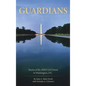 Guardians: Stories of the 2020 Civil Unrest in Washington D.C. - Hardcover