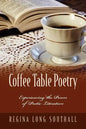 Coffee Table Poetry: Experiencing the Power of Poetic Literature - Paperback