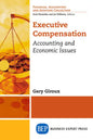 Executive Compensation: Accounting and Economic Issues - Paperback