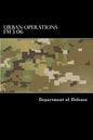 Urban Operations FM 3-06 - Paperback