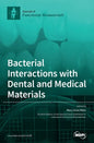 Bacterial Interactions with Dental and Medical Materials - Hardcover