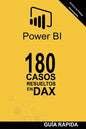 180 Casos Resueltos En Lenguaje Dax: POWER BI Inteligencia de Negocio - Paperback