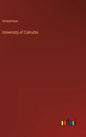 University of Calcutta - Hardcover