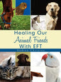 Healing Our Animal Friends With EFT - Paperback