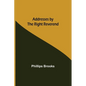 Addresses by the Right Reverend - Paperback
