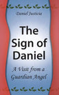 The Sign of Daniel - A Visit from a Guardian Angel - Paperback