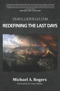 Inmillennialism: Redefining the Last Days - Paperback
