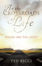 At the Crossroads of Life - Paperback