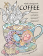 Coloring book zen. Adult coloring book coffee skilfully pictured in everyday situations. Stacked coffee cups, coffee at the computer, coffee and ... A - Paperback