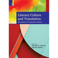 Literary Culture and Translation: New Aspects of Comparative Literature - Hardcover