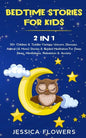 Bedtime Stories For Kids (2 In 1): 50+ Children & Toddler Fantasy Unicorn, Dinosaur, Animal (& More) Stories & Guided Meditation For Deep Sleep, Mindf - Paperback