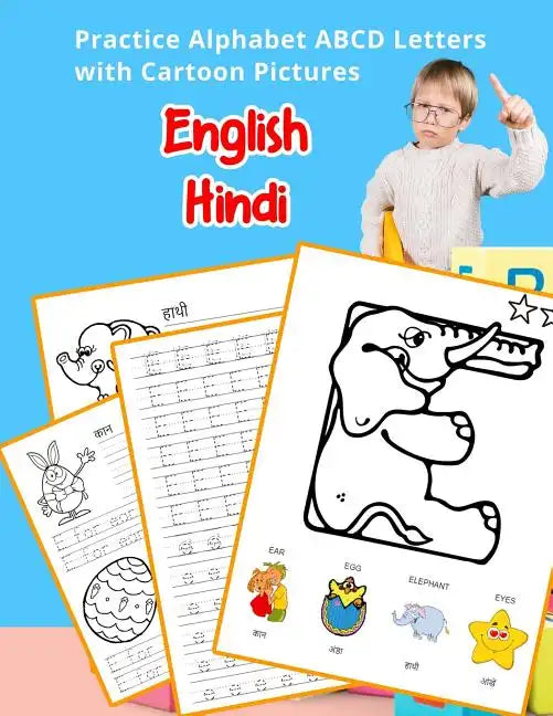 English Hindi Practice Alphabet ABCD letters with Cartoon Pictures: कार्टून चित् - Paperback