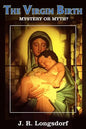 The Virgin Birth: Mystery or Myth? - Paperback