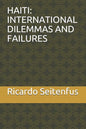 Haiti: International Dilemmas and Failures - Paperback