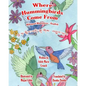 Where Hummingbirds Come From Bilingual Bhutanese English - Paperback