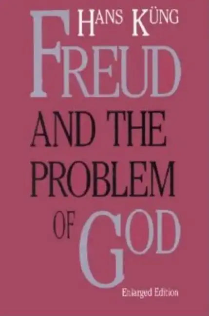Freud & the Problem of God, Second - Paperback