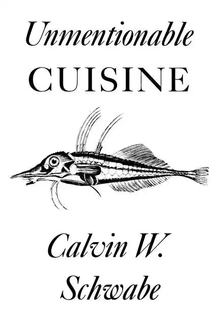 Unmentionable Cuisine - Paperback
