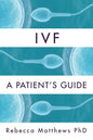 Ivf: A Patient's Guide - Paperback