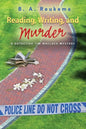 Reading, Writing, and Murder - Paperback