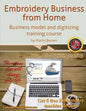 Embroidery Business from Home: Business Model and Digitizing Training Course - Paperback