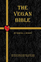 The Vegan Bible: The Vegan Guide to the Holy Scriptures - Paperback