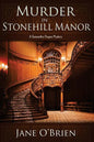 Murder in Stonehill Manor: A Samantha Degan Mystery - Paperback