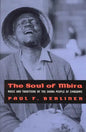 The Soul of Mbira: Music and Traditions of the Shona People of Zimbabwe - Paperback