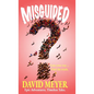 Misguided - Hardcover