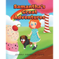 Samantha's Great Adventures - Paperback