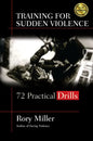 Training for Sudden Violence: 72 Practice Drills - Paperback