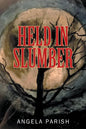 Held In Slumber - Paperback