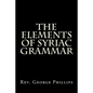 The Elements of Syriac Grammar - Paperback