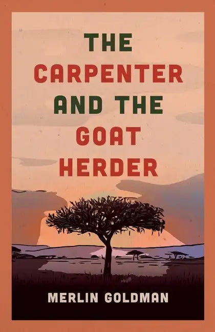 The Carpenter and The Goat Herder - Paperback
