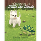 Adventures of Willie the Westie - Paperback