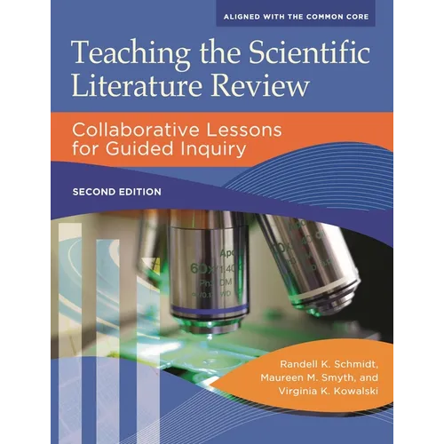 Teaching the Scientific Literature Review: Collaborative Lessons for Guided Inquiry - Paperback