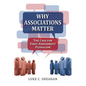 Why Associations Matter: The Case for First Amendment Pluralism - Hardcover