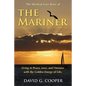 The Mystical Love Story of The Mariner: Living in Peace, Love, and Oneness with the Golden Energy of Life - Paperback