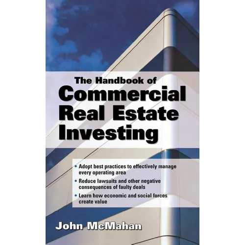 The Handbook of Commercial Real Estate Investing: State of the Art Standards for Investment Transactions, Asset Management, and Financial Reporting - Hardcover