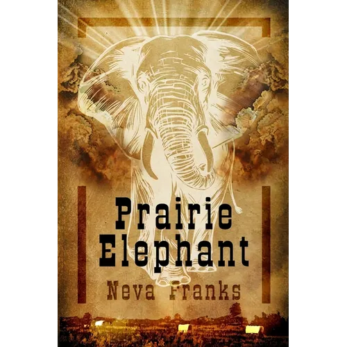 Prairie Elephant - Paperback