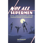 Not All Supermen: Sexism, Toxic Masculinity, and the Complex History of Superheroes - Hardcover