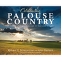 Celebrating Palouse Country: A History of the Landscape in Text and Images - Hardcover